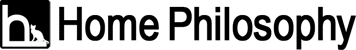 home phillosophy